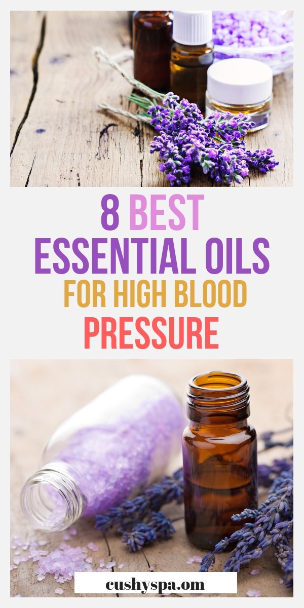 8-best-essential-oils-for-high-blood-pressure-cushy-spa