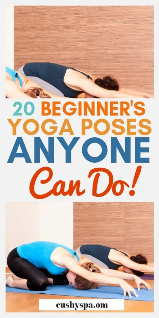 20 Yoga Poses for Beginners of Any Age - Cushy Spa