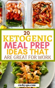 20 Keto Meal Prep Ideas That are Great for Work - Cushy Spa