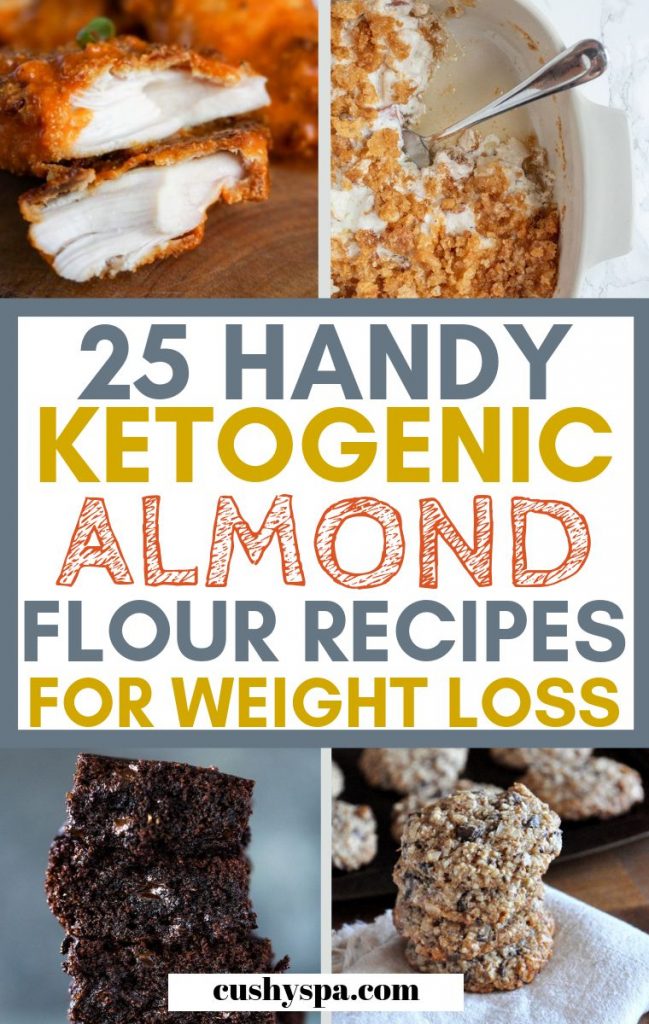 25 Handy Keto Almond Flour Recipes For Low Carb Life Cushy Spa   25 Handy Ketogenic Almond Flour Recipes For Weight Loss 649x1024 