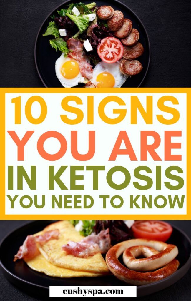 10 Good Signs That You’re In Ketosis - Cushy Spa