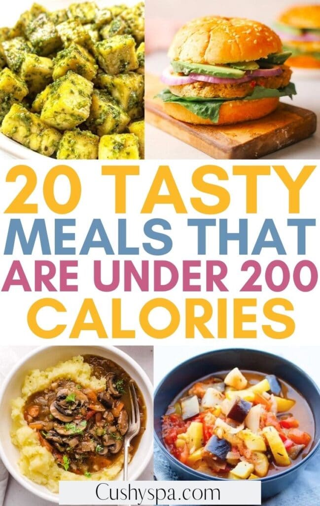 20 Delicious Under 200 Calorie Meals - Cushy Spa