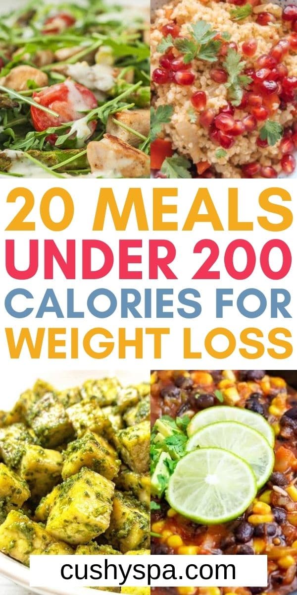 20 Delicious Under 200 Calorie Meals - Cushy Spa