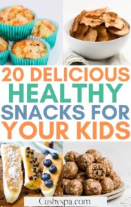 20 Healthy Snacks For Kids That Are Easy To Make - Cushy Spa