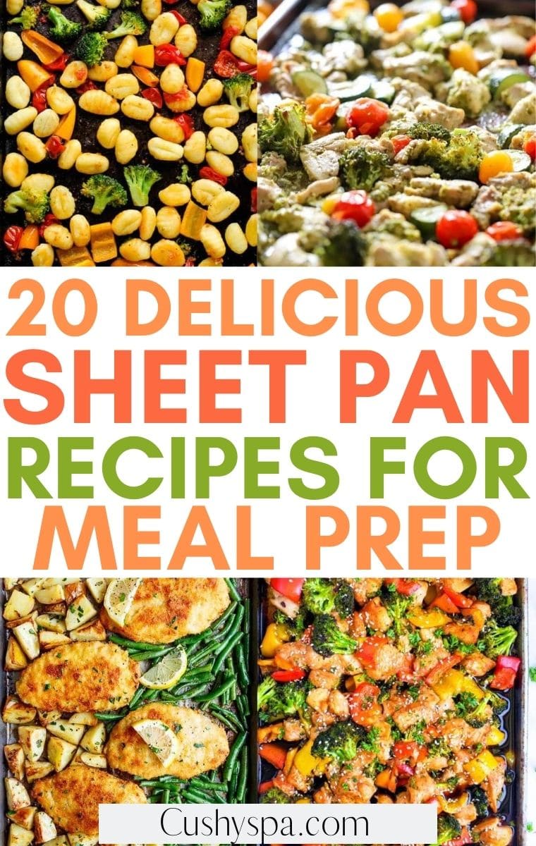 20 Flavorful Sheet Pan Recipes for Meal Prep - Cushy Spa