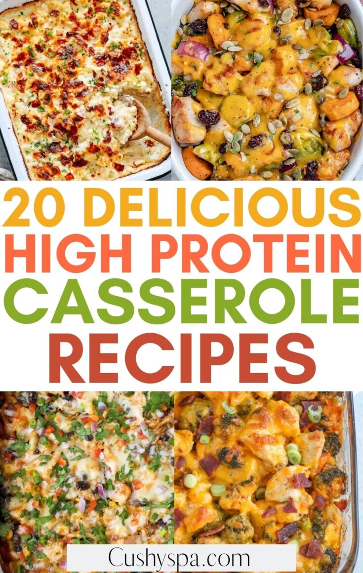 20 High Protein Casserole Recipes Cushy Spa