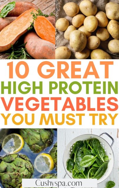 10 High Protein Vegetables You Must Try- Cushy Spa