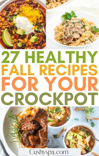 27 Healthy Fall Crockpot Recipes to Try - Cushy Spa