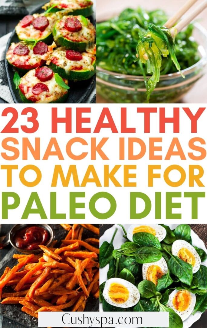 23 Paleo Snacks Cushy Spa