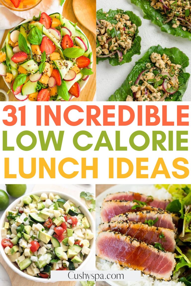 31 Low Calorie Lunch Ideas - Cushy Spa