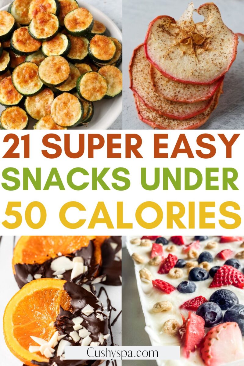 21 Easy Snacks Under 50 Cals Cushy Spa