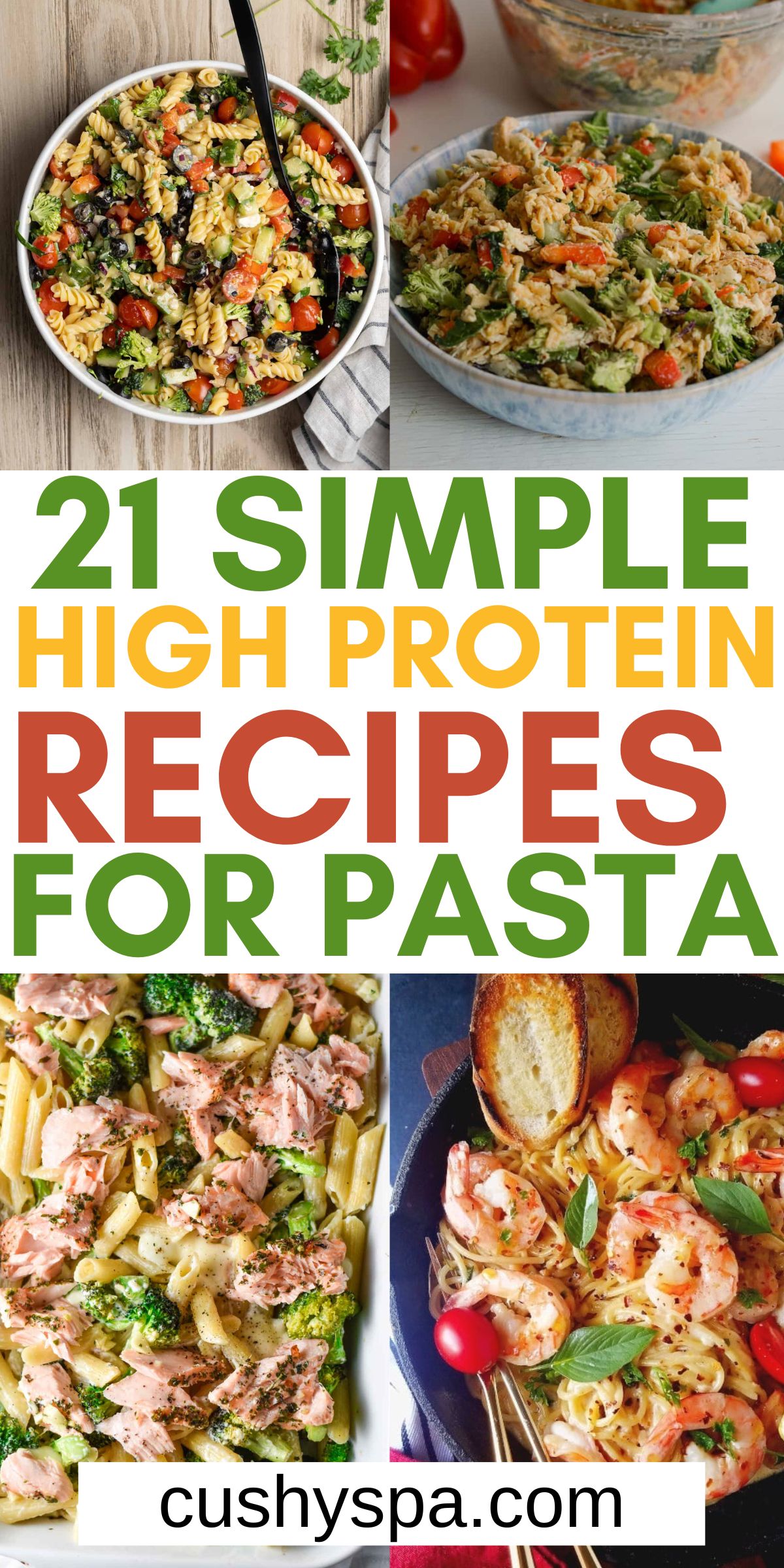 21 High Protein Pasta Recipes - Cushy Spa