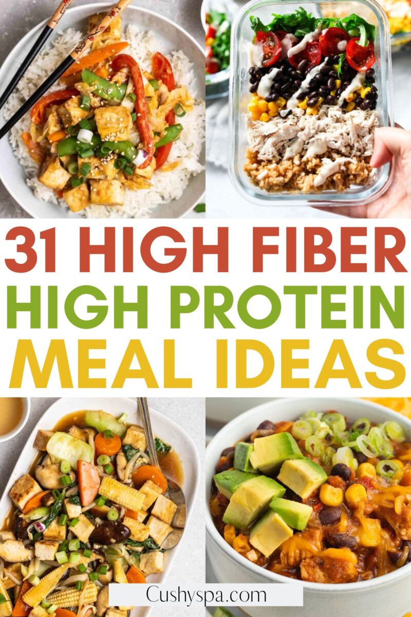 31 High Protein High Fiber Recipes - Cushy Spa