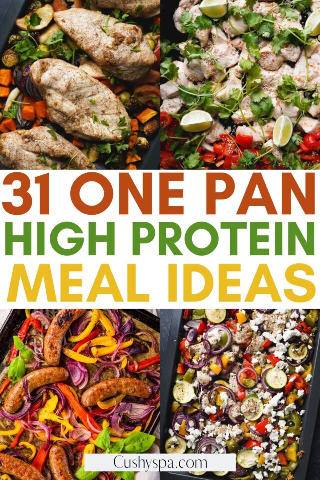 31 High Protein One Pan Recipes - Cushy Spa