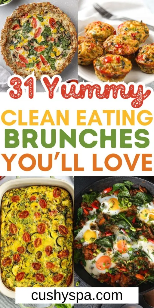 31 Clean Eating Brunch Ideas - Cushy Spa